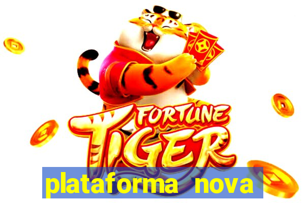 plataforma nova pagando fortune tiger